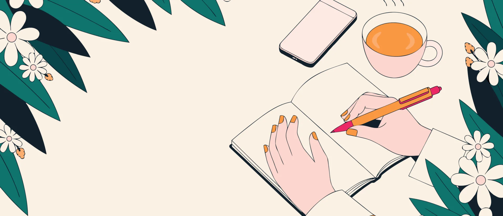 Illustration vue de dessus : deux mains écrivent dans un carnet ouvert, à côté d'une tasse de thé et d'un téléphone posé écran contre la table.